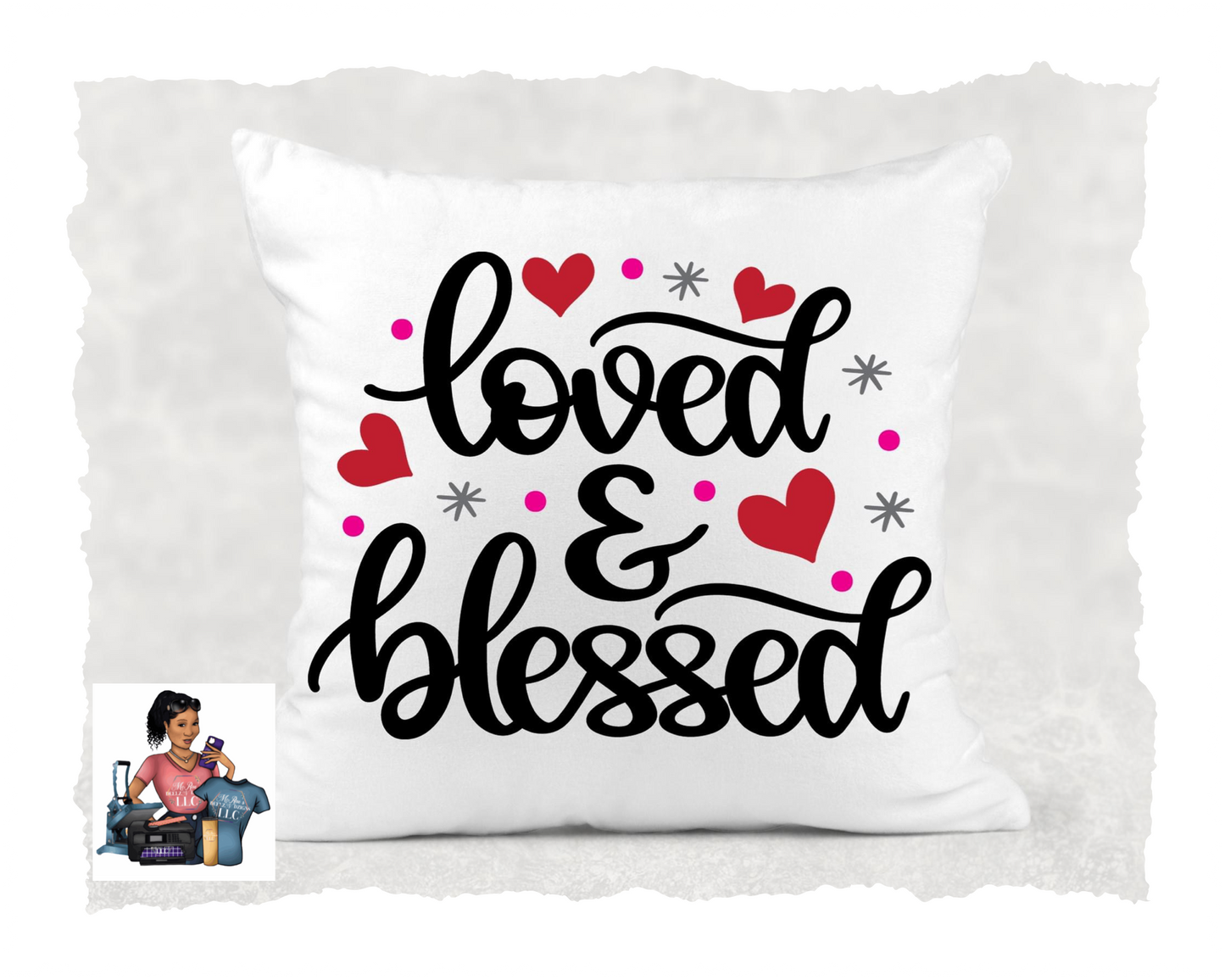 Loved and Blessed Pillow