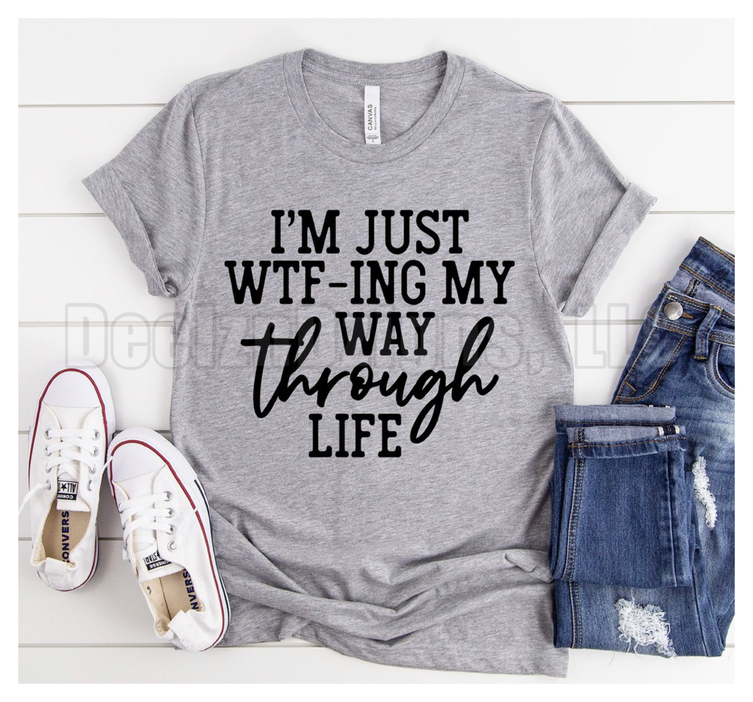 I'm Just WTFing My Way