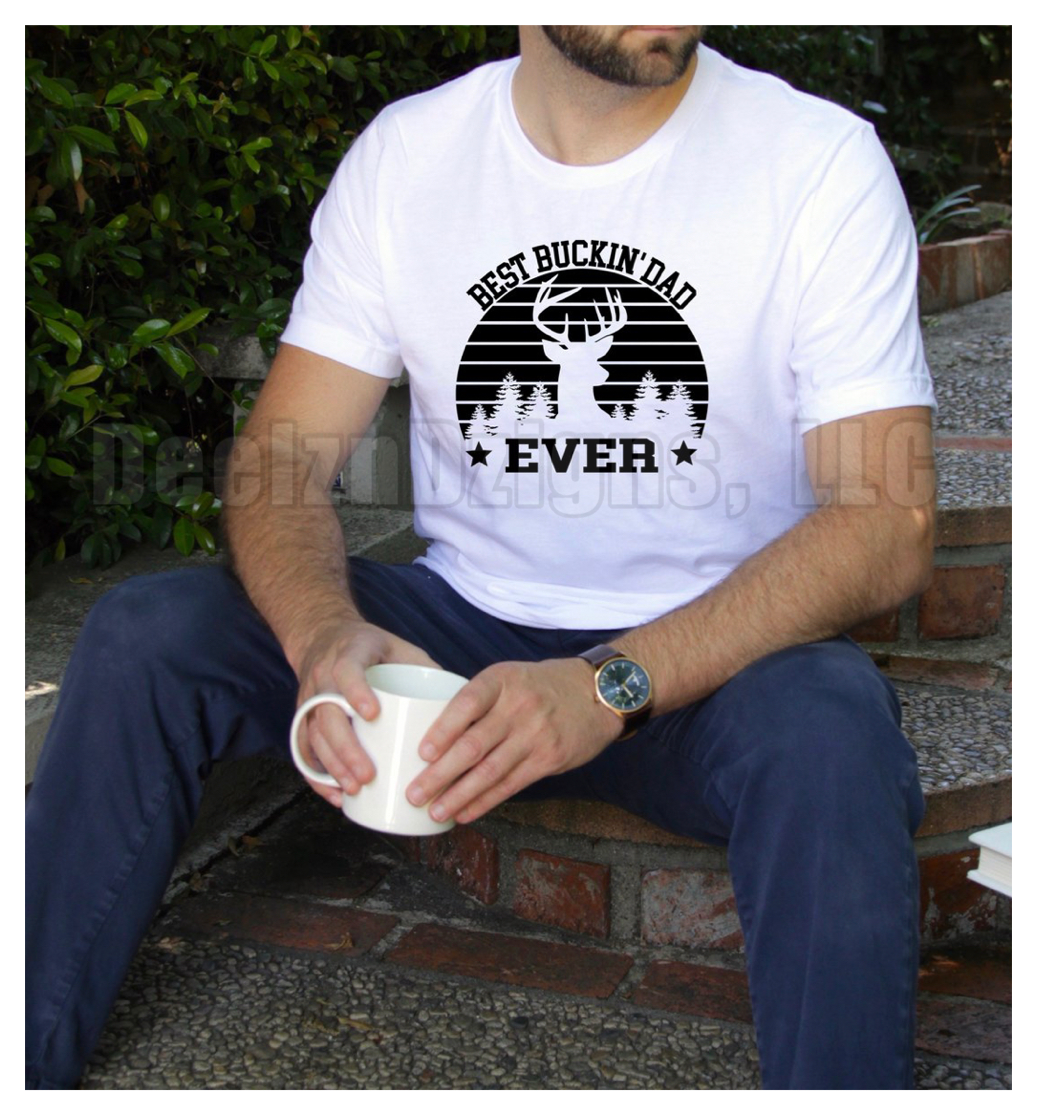 Best Buckin Dad Ever