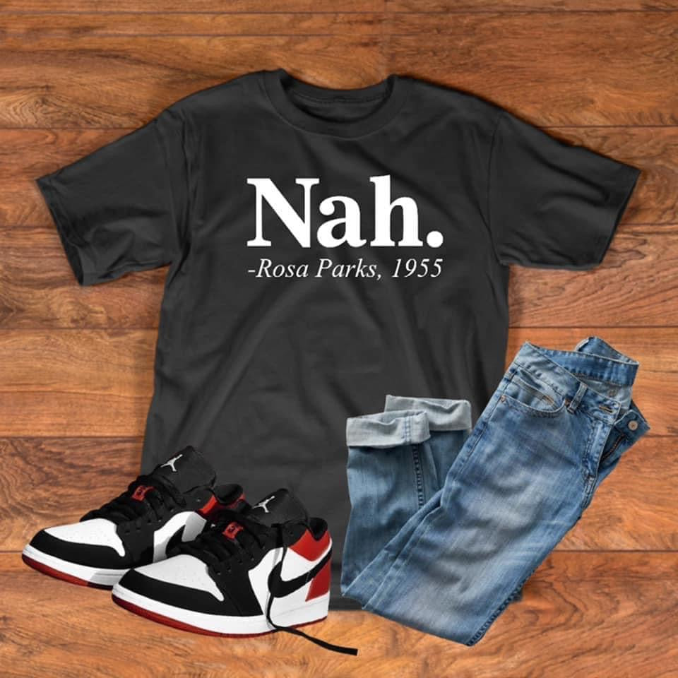 NAH! Rosa Parks Tee