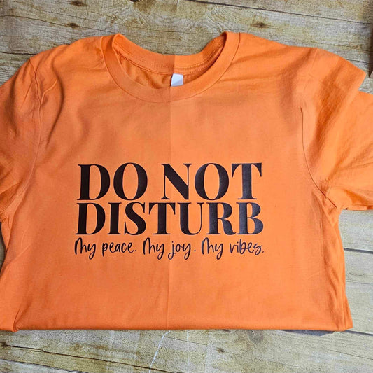 Do Not Disturb My Vibes