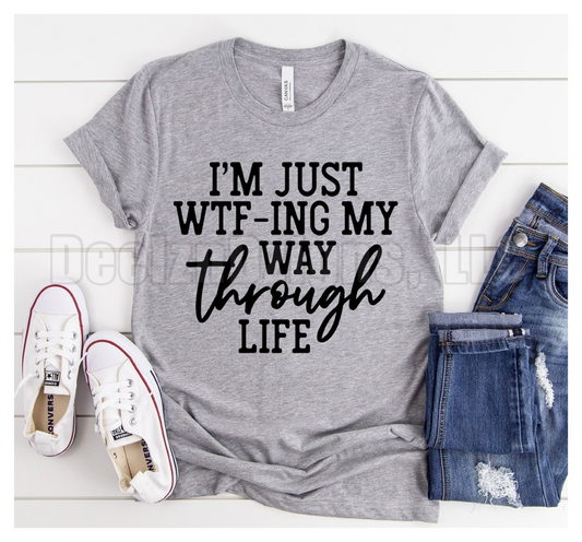 I'm Just WTFing My Way